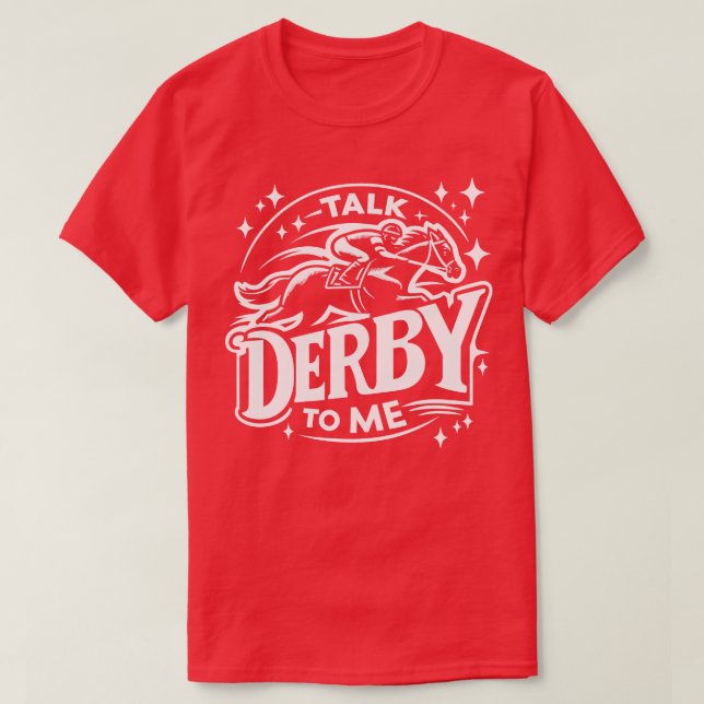 Camiseta Habla de Derby para mí diseño ecuestre y de aficio (Diseño del anverso)
