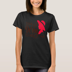 Camiseta Habla Derby Para Mí Derby Day 2022 Kentucky Horse