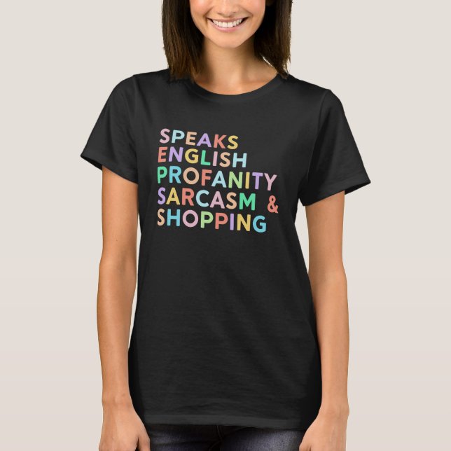 Camiseta Habla inglés Sarcasm Shopper (Anverso)