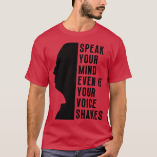 Camiseta Habla Tu Mente Aunque Tu Voz Sacuda 6