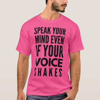 Camiseta Habla Tu Mente Aunque Tu Voz Sacuda A Motivati