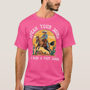 Camiseta Habla Tu Mente Pero Monta Un Vaquero De Rodeo De C