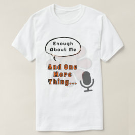 Camiseta Hablador retro gracioso suficiente sobre mí y uno 