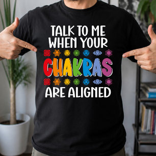 Camiseta Háblame Cuando Tus Chakras Estén Alineados Diverti