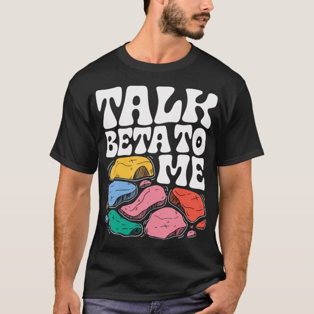 Camiseta Háblame de Beta Divertida Roca de Escalada (Anverso)