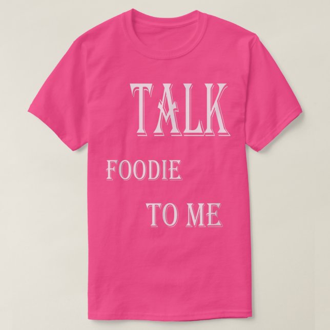 Camiseta Háblame De La Cocina (Diseño del anverso)