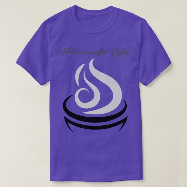 Camiseta Háblame después del café (Diseño del anverso)