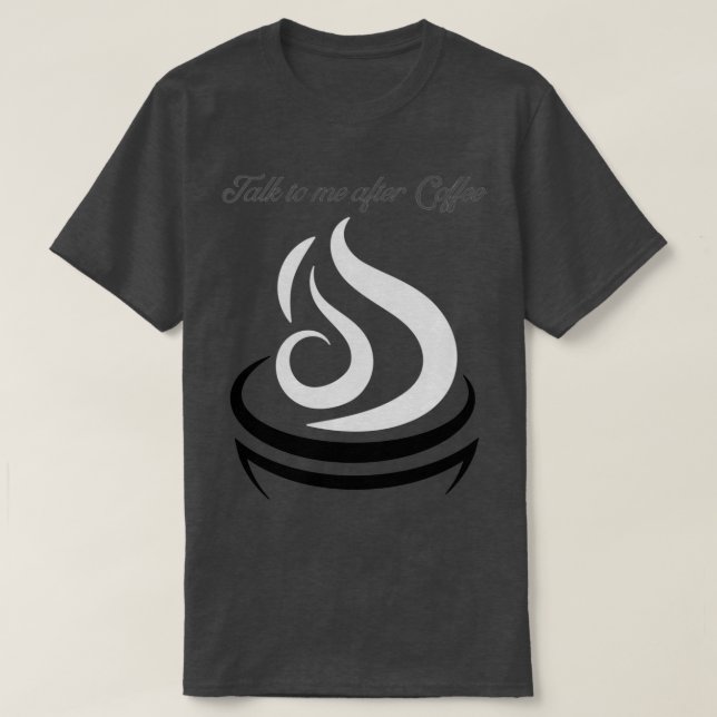 Camiseta Háblame después del café 4 (Diseño del anverso)