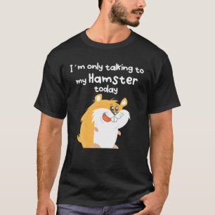 Camiseta Hablando Con Mi Divertido Hamster