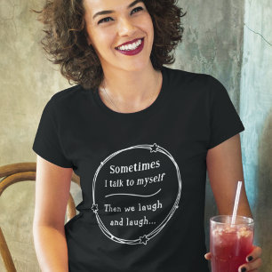 Camiseta Hablando Con Mí Mismo Gracioso Regalo De Diversión