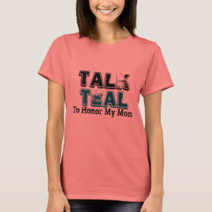 Camiseta Hablar Cáncer Verde azulado De Ovario Para Mamá Ts
