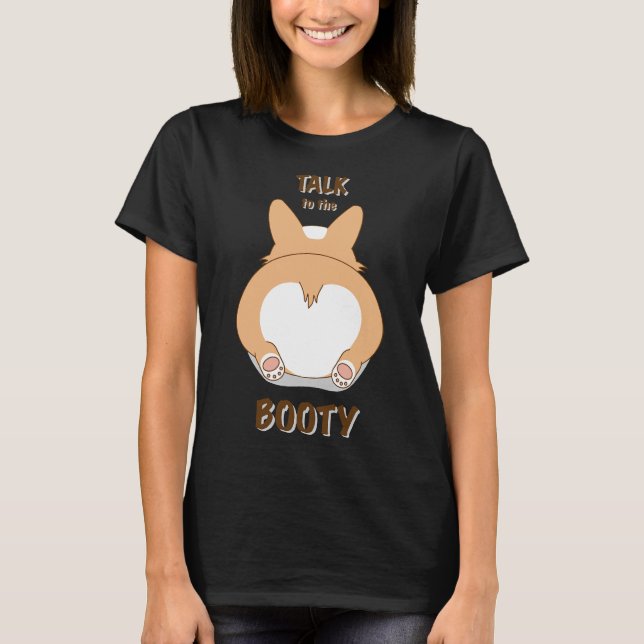 Camiseta Hablar Con El Booty Corgi (Anverso)