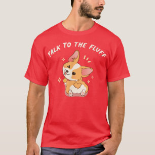 Camiseta Hablar Con El Corgi Gales Fluff Pembroke