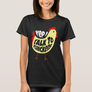 Camiseta Hablar Con Pollos Para Pollo