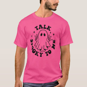 Camiseta Hablar Con Sensación Para Mí Famoso Vibes Ghost Gr