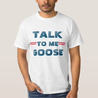 Camiseta Hablar Conmigo Goose
