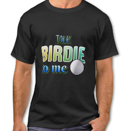 Camiseta Hablar de birdie conmigo