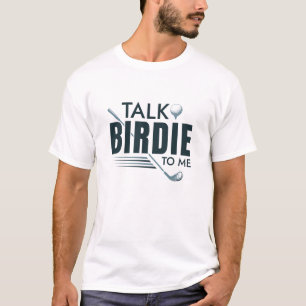 Camiseta Hablar De Birdie Para Mí