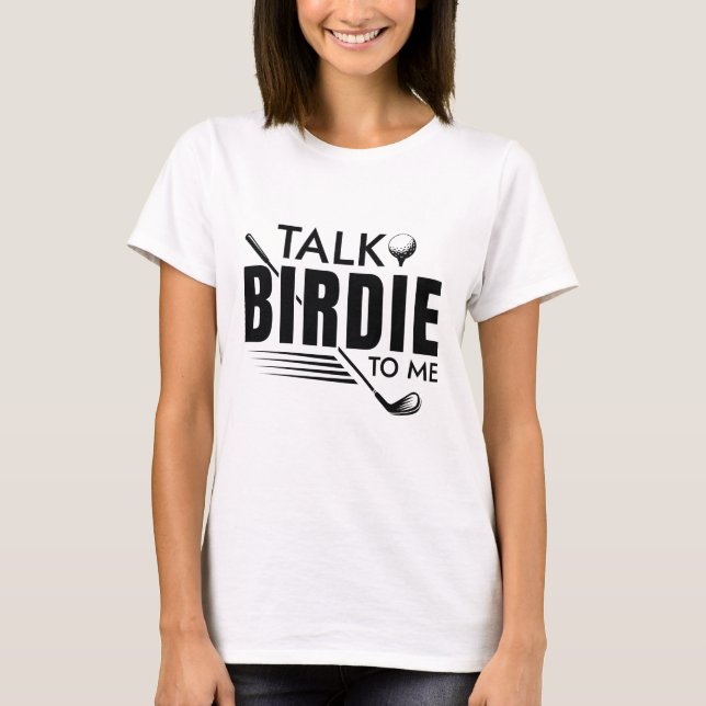Camiseta Hablar De Birdie Para Mí (Anverso)
