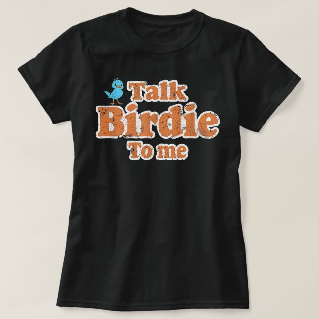 Camiseta Hablar De Birdie Para Mí Divertidos Pájaros Mirand (Diseño del anverso)
