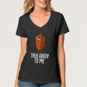 Camiseta Hablar De Birdy Para Mí Ave Feo