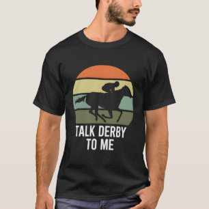 Camiseta Hablar De Derby A Mí