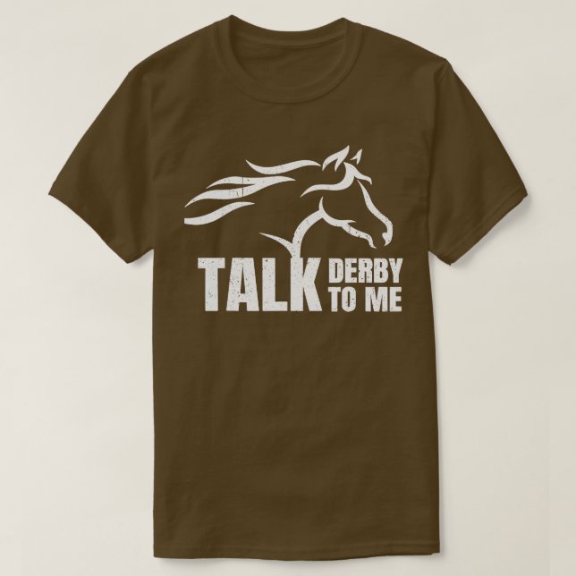 Camiseta Hablar De Derby Para Mí Carreras De Caballo (Diseño del anverso)