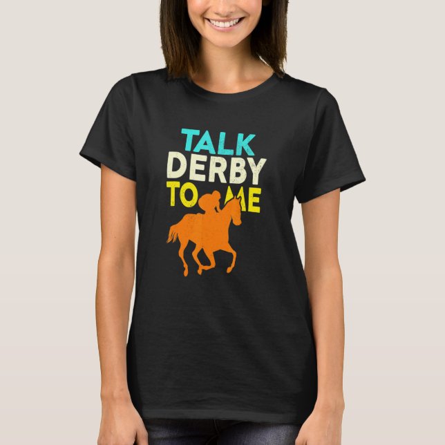 Camiseta Hablar De Derby Para Mí Dueño De Carrera De Carrer (Anverso)