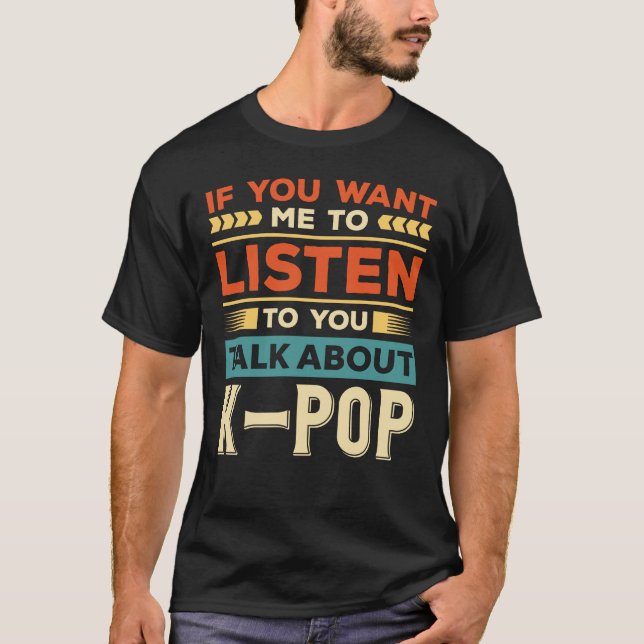 Camiseta Hablar de K Pop (Anverso)