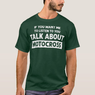 Camiseta Hablar de Motocross Funny Motocross