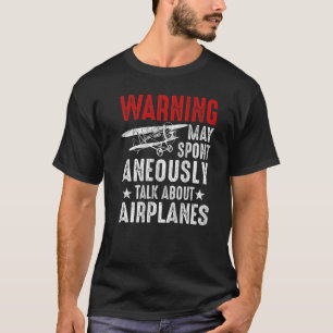 Camiseta Hablar de piloto de aviones y aviación