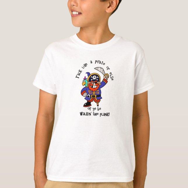 Camiseta Hablar de piratas o caminar por el planeta - es el (Anverso)