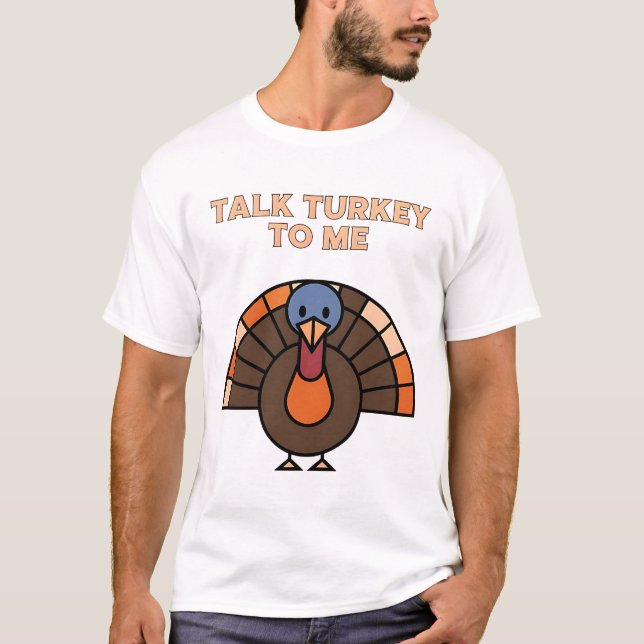 Camiseta Hablar de Turquía conmigo | Fun Thankending Turkey (Anverso)