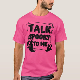 Camiseta Hablar Me Parecía Retro Vintage Halloween Spooky G