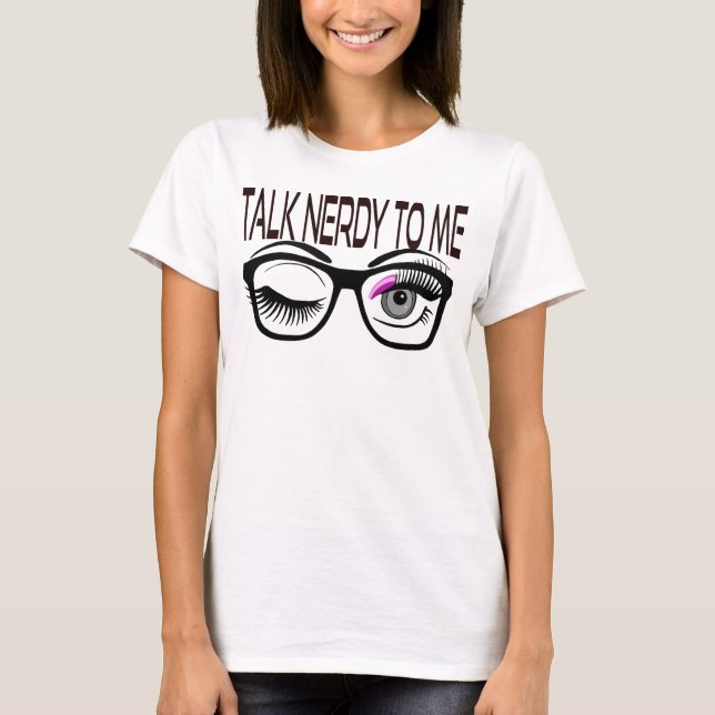Camiseta Hablar Nerdy A Mí Gafas Geek Winky Eye Pink (Anverso)