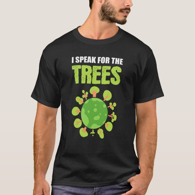 Camiseta Hablar por árboles conservacionistas o ecologistas (Anverso)
