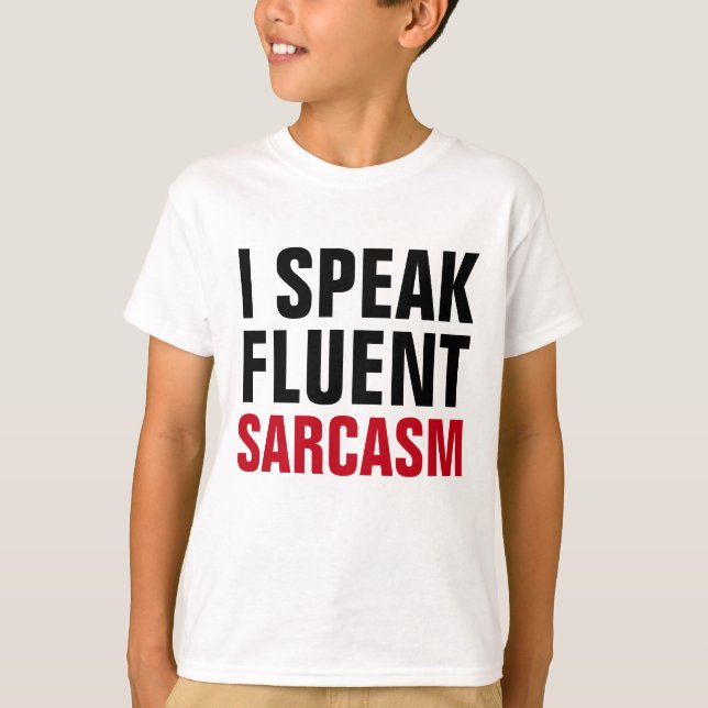 Camiseta Hablar sarcasmo fluido (Anverso)