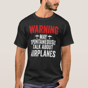 Camiseta Hablar sobre aviones Piloto y aviación 1