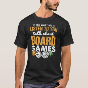 Camiseta Hablar sobre juegos de mesa