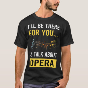 Camiseta Hablar sobre la ópera