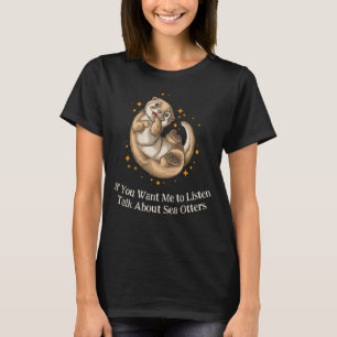 Camiseta Hablar sobre las nutrias marinas introvertir a los