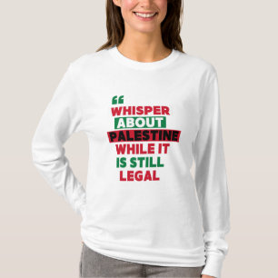 CAMISETA HABLAR SOBRE MERCANCÍAS DE PALESTINA