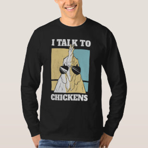 Camiseta Hablaré con pollos Gallo con gafas de sol  1