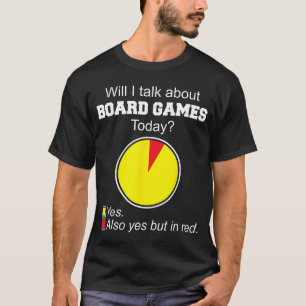 Camiseta Hablaré sobre juegos de mesa hoy disponibles en ju