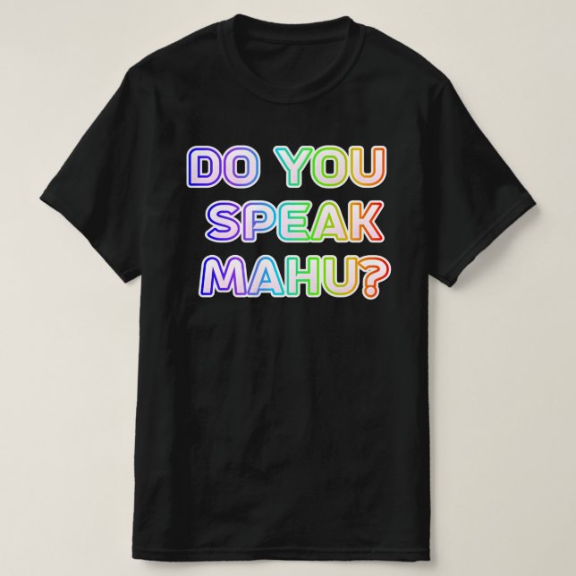 Camiseta ¿Hablas mahu? (Diseño del anverso)