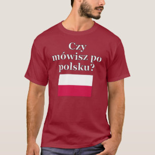Camiseta ¿Hablas polaco? en polaco. Bandera
