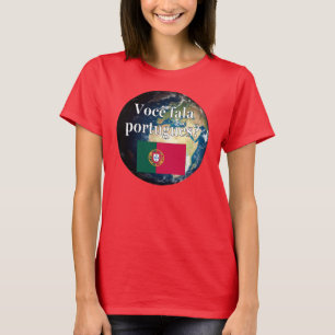 Camiseta ¿Hablas portugués? Portugués. Bandera y Tierra
