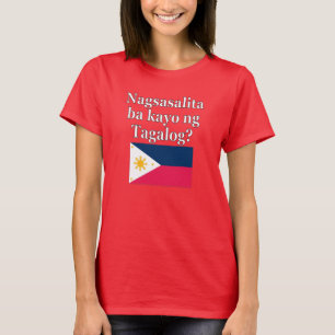 Camiseta ¿Hablas tagalo? en tagalo. Bandera