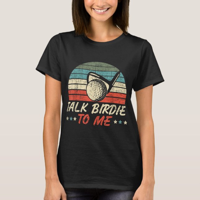 Camiseta Hable Birdie conmigo para jugar golf en golf (Anverso)