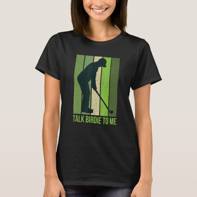 Camiseta Hable Birdie Para Mí Cita De Golf Para Hombres Ret (Anverso)